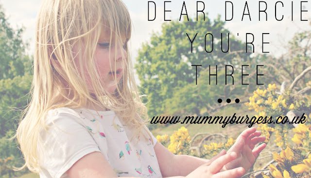 Dear Darcie / You’re Three