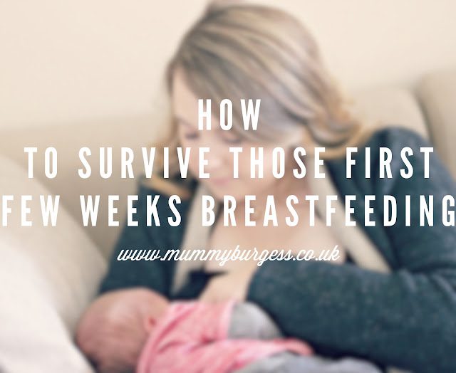 How to survive those first few weeks breastfeeding