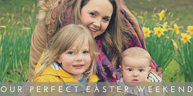 Planning the Perfect Easter Weekend